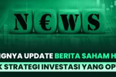 Update Berita Saham Hari Ini Jadi Kunci Strategi Investasi 2026