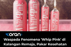 Waspada Fenomena ‘Whip Pink’ di Kalangan Remaja, Pakar Kesehatan Ingatkan Risiko Kerusakan Otak